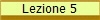 Lezione 5